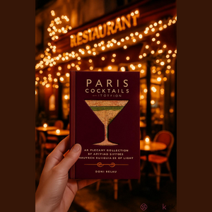 ($10) Paris Cocktails, Second Edition: An Elegant Collection of Over 100 Recipes